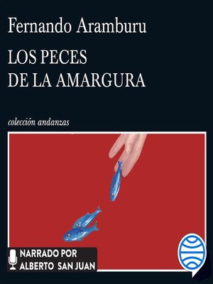 cover image of Los peces de la amargura